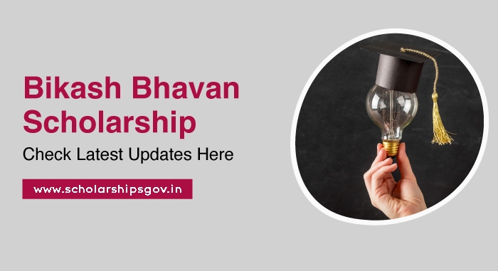 Bikash Bhavan Scholarship 2024