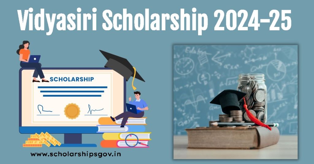 Vidyasiri Scholarship 2024-25