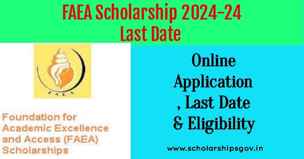 FAEA Scholarship 2024-24 Last Date