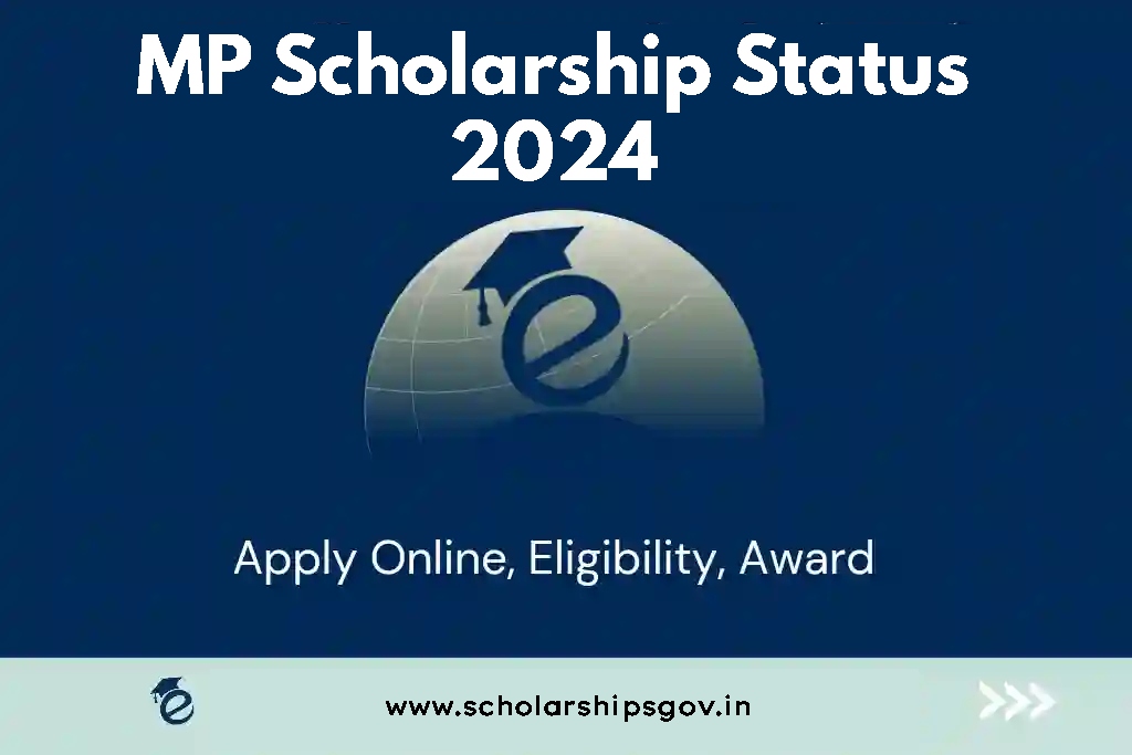 MP Scholarship Status