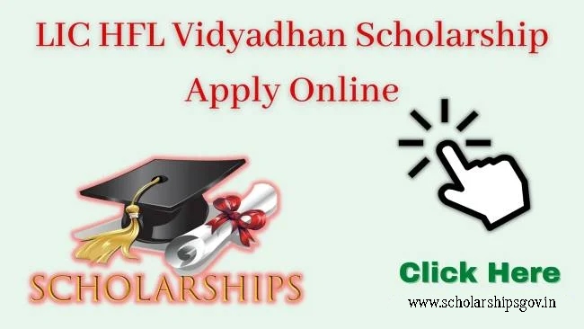 LIC HFL Vidyadhan Scholarship 2024 Apply Online