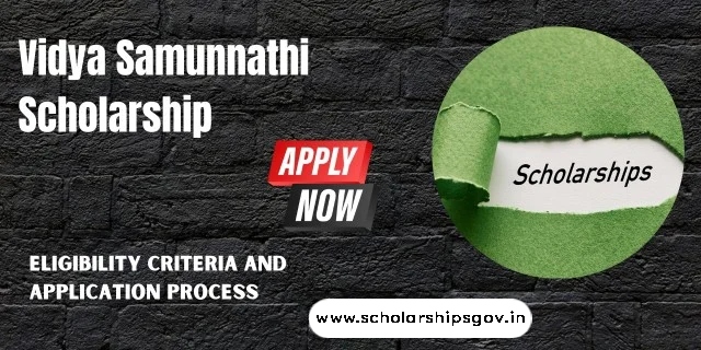 Vidya Samunnathi Scholarship 2024