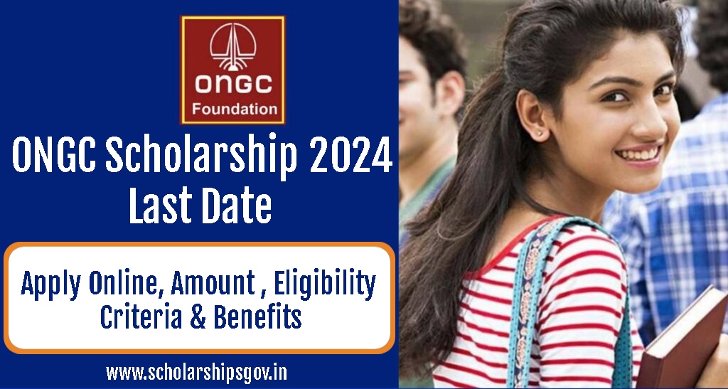 ONGC Scholarship 2024 Last Date