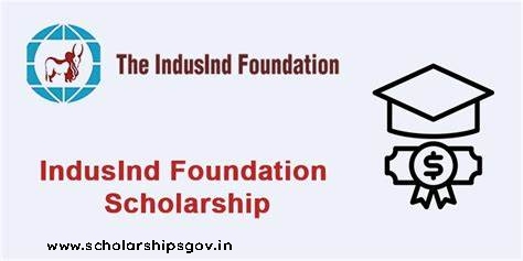 Indusind Foundation Scholarship